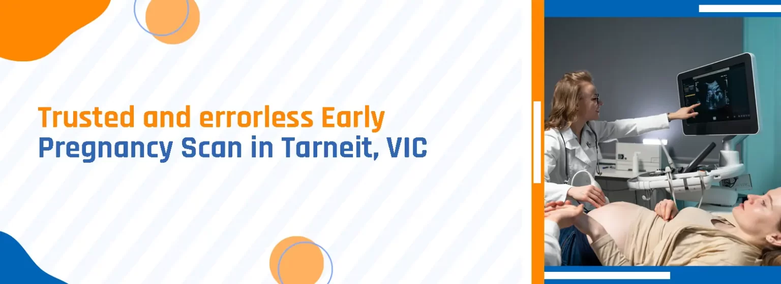 The Most Reliable Early Pregnancy Scan in Tarneit, VIC - CareWell Diagnostix                                                                                                                                                                                                                                                                                                                                    