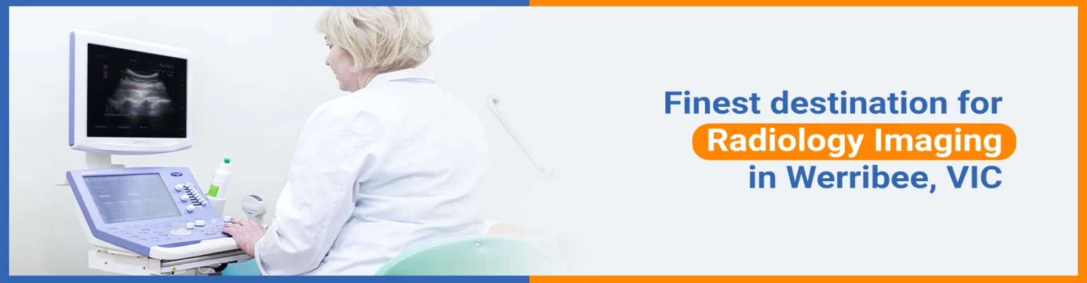 CareWell Diagnostix: The Best Place for Radiology Imaging in Werribee, VIC                                                                                                                                                                                                                                                                                                                                      