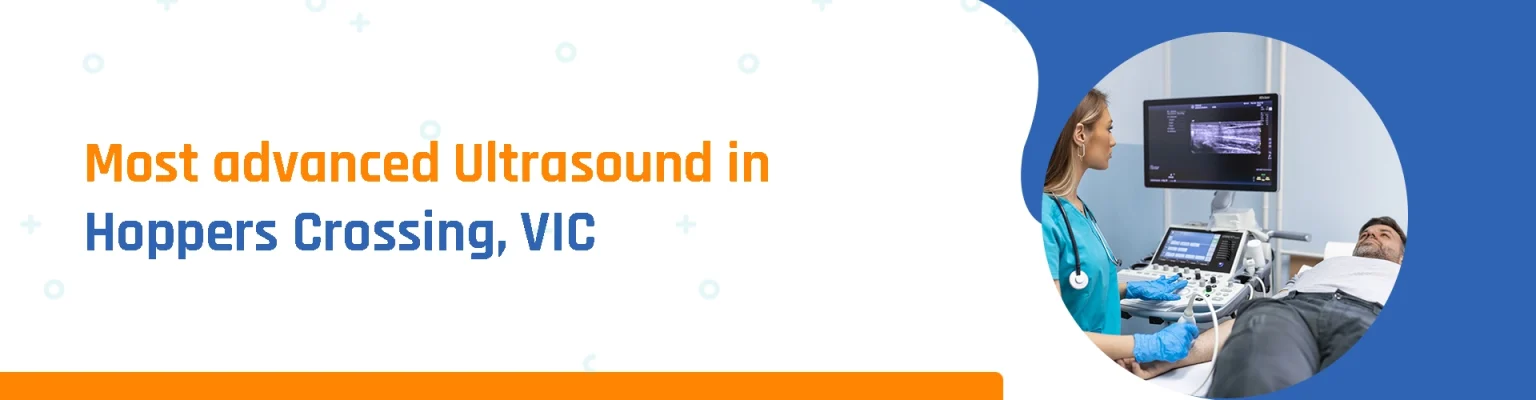 Get Top Notch Ultrasound in Hoppers Crossing, VIC - CareWell Diagnostix                                                                                                                                                                                                                                                                                                                                         
